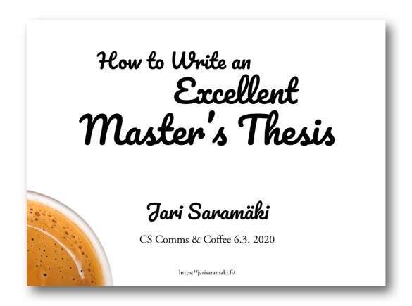 How to Write and Excellent Master's Thesis [slideset cover]